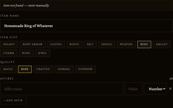 The custom builder for an unmatched item name, with Ring picked as the Item Slot, Rare picked as Quality, and one empty affix row added